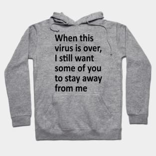 When this virus is over Hoodie